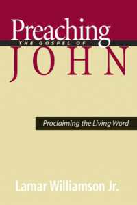Preaching the Gospel of John : Proclaiming the Living Word