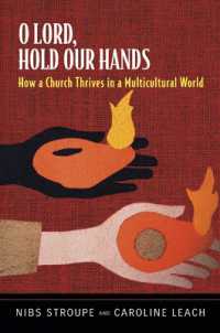 O Lord, Hold Our Hands : How a Church Thrives in a Multicultural World
