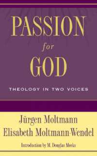 Passion for God : Theology in Two Voices