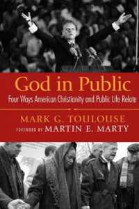 God in Public : Four Ways American Christianity and Public Life Relate
