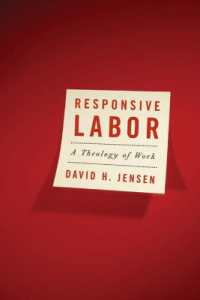 Responsive Labor : A Theology of Work