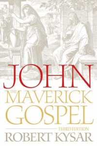 John, the Maverick Gospel, Third Edition （3RD）
