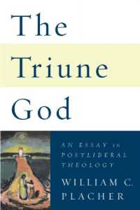 The Triune God : An Essay in Postliberal Theology