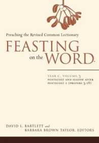 Feasting on the Word : Pentecost and Season after Pentecost (Propers 3-16) (Feasting on the Word)