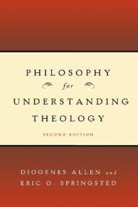 Philosophy for Understanding Theology, Second Edition （2ND）
