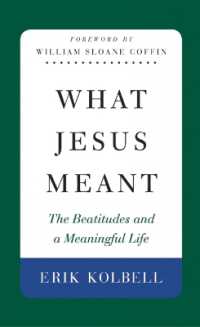 What Jesus Meant : The Beatitudes and a Meaningful Life (Daily Study Bible)