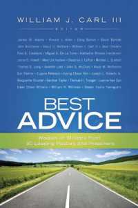 Best Advice : Wisdom on Ministry from 30 Leading Pastors and Preachers