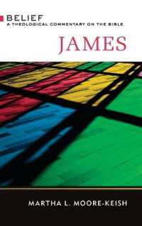 James : Belief: a Theological Commentary on the Bible (Belief)