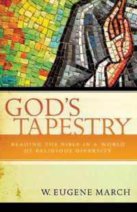 God's Tapestry : Reading the Bible in a World of Religious Diversity