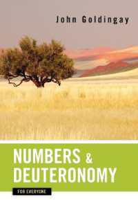 Numbers and Deuteronomy for Everyone (Old Testament for Everyone)