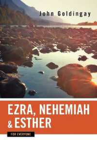 Ezra, Nehemiah, and Esther for Everyone (Old Testament for Everyone)