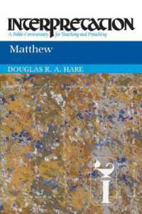 Matthew : Interpretation (Interpretation: a Bible Commentary for Teaching and Preaching)