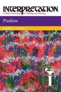 Psalms : Interpretation (Interpretation: a Bible Commentary for Teaching and Preaching)