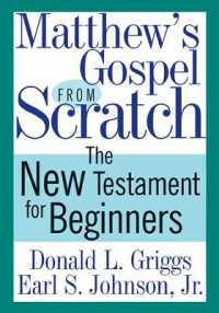 Matthew's Gospel from Scratch : The New Testament for Beginners (The Bible from Scratch)