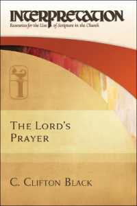 The Lord's Prayer (Interpretation: Resources for the Use of Scripture in the Ch)