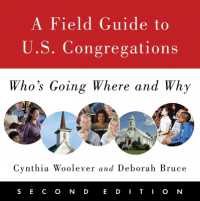 A Field Guide to U.S. Congregations, Second Edition : Who's Going Where and Why （2ND）