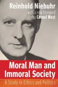 Moral Man and Immoral Society : A Study in Ethics and Politics (Library of Theological Ethics)