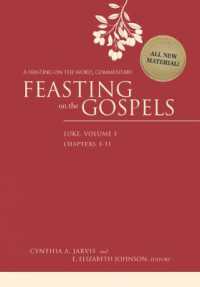 Feasting on the Gospels--Luke, Volume 1 : A Feasting on the Word Commentary