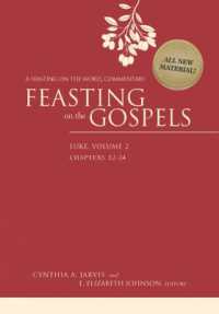 Feasting on the Gospels--Luke, Volume 2 : A Feasting on the Word Commentary