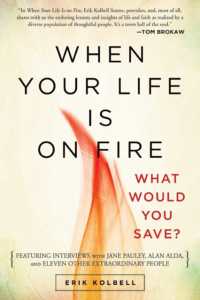 When Your Life Is on Fire : What Would You Save?