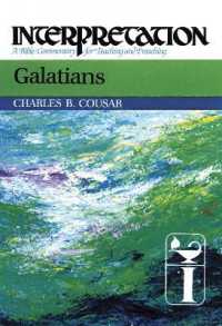 Galatians : Interpretation (Interpretation: a Bible Commentary for Teaching and Preaching)