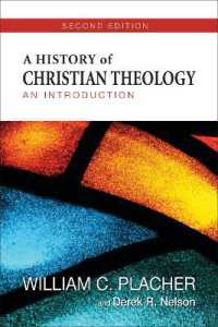 A History of Christian Theology, Second Edition : An Introduction （2ND）