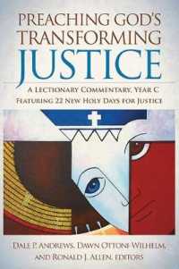 Preaching God's Transforming Justice : A Lectionary Commentary, Year C
