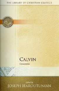 Calvin : Commentaries (The Library of Christian Classics)