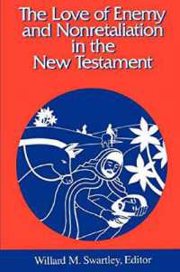 The Love of Enemy and Nonretalitation in the New Testament