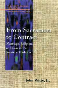 From Sacrament to Contract : Marriage, Religion, and Law in the Western Tradition (Family, Religion, and Culture)