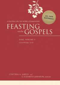 Feasting on the Gospels--Luke, Volume 1 : A Feasting on the Word Commentary (Feasting on the Gospels)