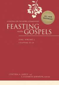 Feasting on the Gospels--Luke, Volume 2 : A Feasting on the Word Commentary (Feasting on the Gospels)