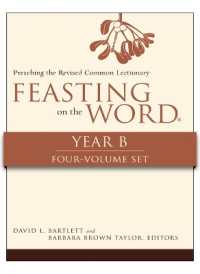 Feasting on the Word, Year B (4-Volume Set)