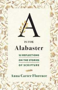 A is for Alabaster : 52 Reflections on the Stories of Scripture