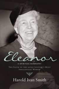 Eleanor : The Faith of the 20th Century's Most Influential Woman