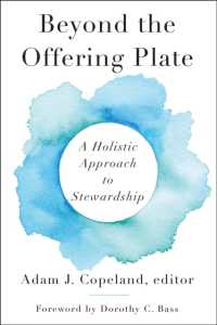 Beyond the Offering Plate : A Holistic Approach to Stewardship