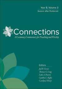 Connections: Year B, Volume 3 : Season after Pentecost (Connections: a Lectionary Commentary for Preaching and Worsh)
