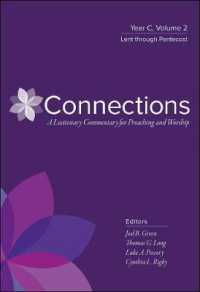 Connections : A Lectionary Commentary for Preaching and Worship; Year C, Advent through Epiphany 〈2〉