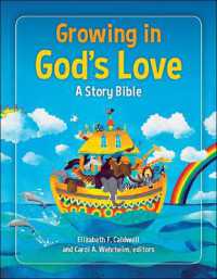 Growing in God's Love : A Story Bible