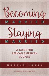 Becoming Married, Staying Married : A Guide for African American Couples