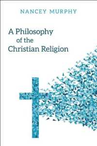 A Philosophy of the Christian Religion : Conflict, Faith, and Human Life