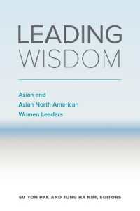 Leading Wisdom : Asian and Asian North American Women Leaders