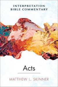 Acts : An Interpretation Bible Commentary (Interpretation Bible Commentary)