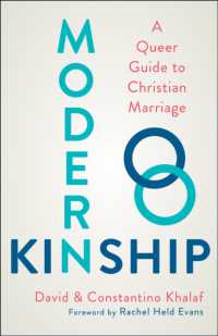 Modern Kinship : A Queer Guide to Christian Marriage