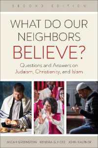 What Do Our Neighbors Believe? Second Edition : Questions and Answers on Judaism, Christianity, and Islam