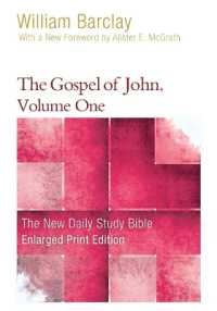 The Gospel of John, Volume One (New Daily Study Bible) （Revised）