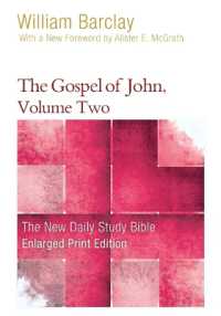The Gospel of John, Volume Two (New Daily Study Bible) （Revised）