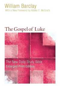 The Gospel of Luke (New Daily Study Bible) （Revised）