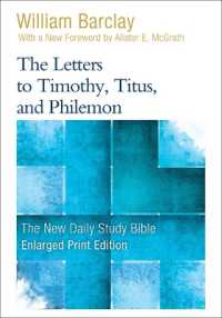 The Letters to Timothy, Titus, and Philemon (New Daily Study Bible) （Revised）
