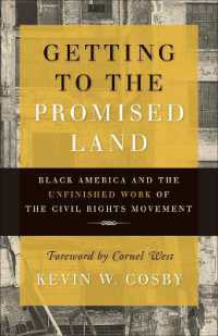 Getting to the Promised Land : Black America and the Unfinished Work of the Civil Rights Movement